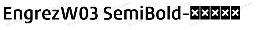 EngrezW03 SemiBold字体转换
